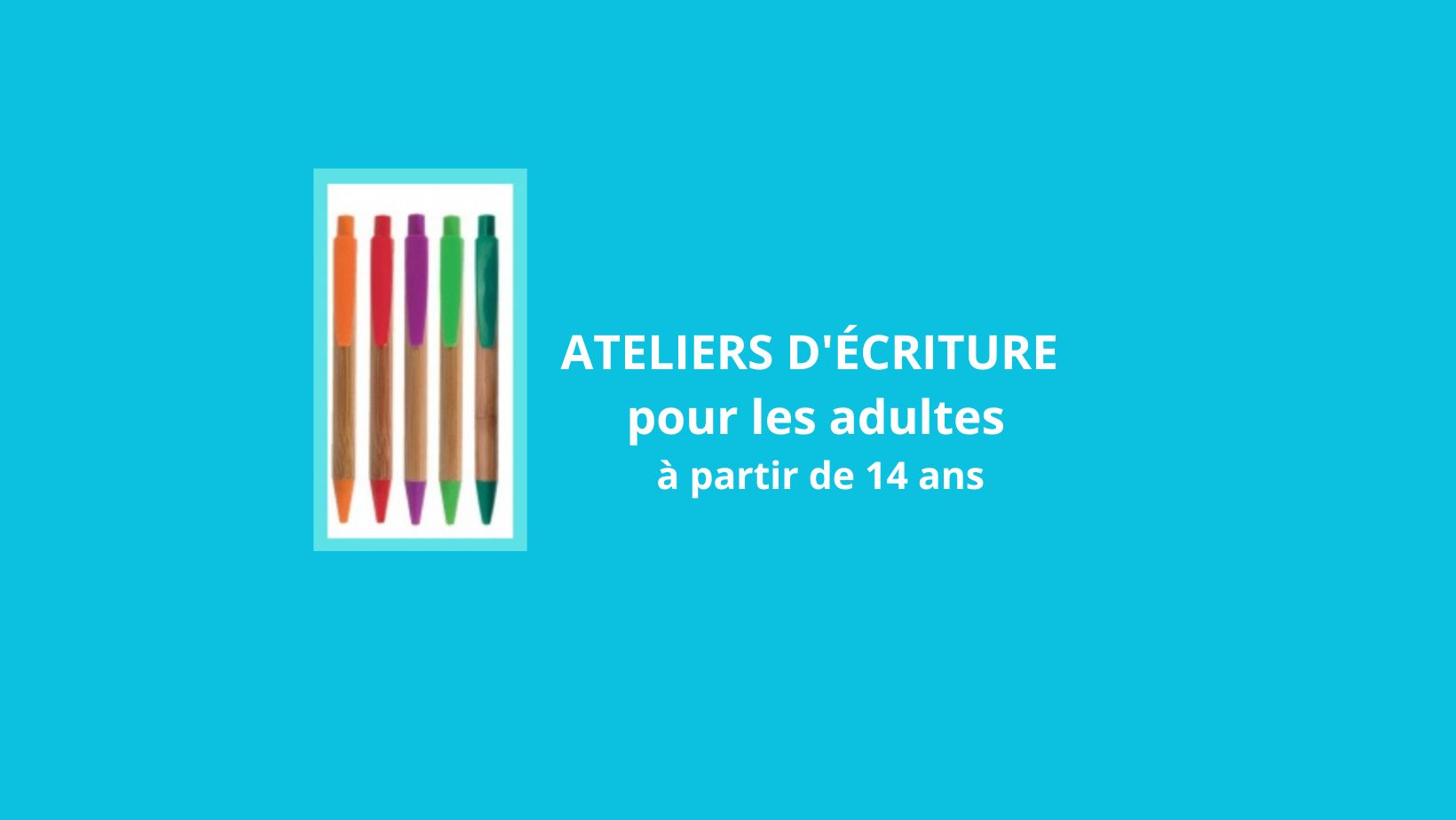 Atelier décriture ADULTE