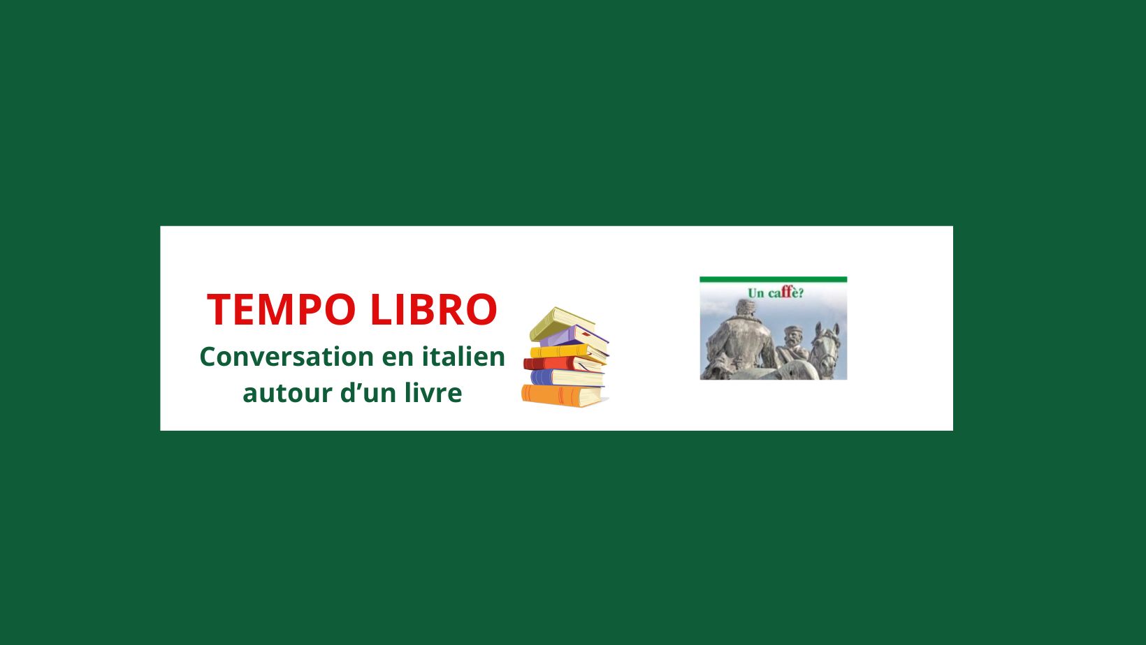 TEMPO LIBRO Conversation en italien